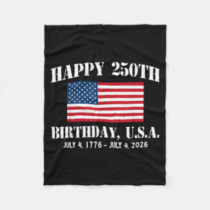 Happy 250th Birthday USA 1776 2026 American Flag Fleece Blanket