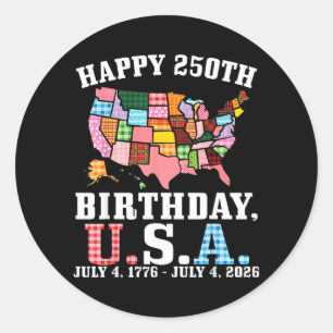 Happy 250th Birthday USA Map American Flag July 4 Classic Round Sticker