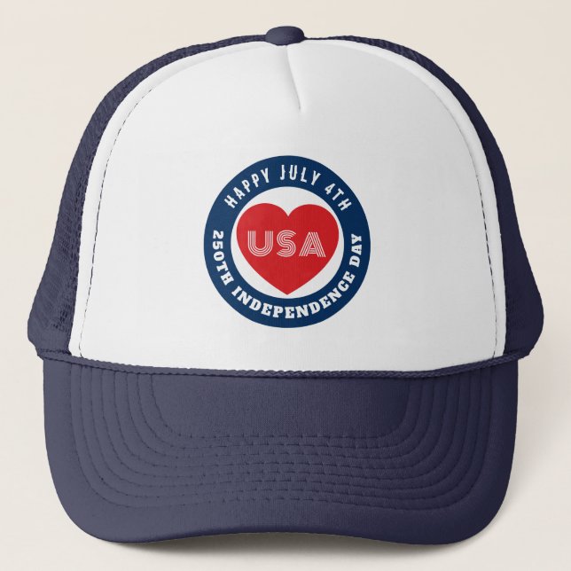 Happy 250th Independence Day July 4th Love USA Trucker Hat (Front)