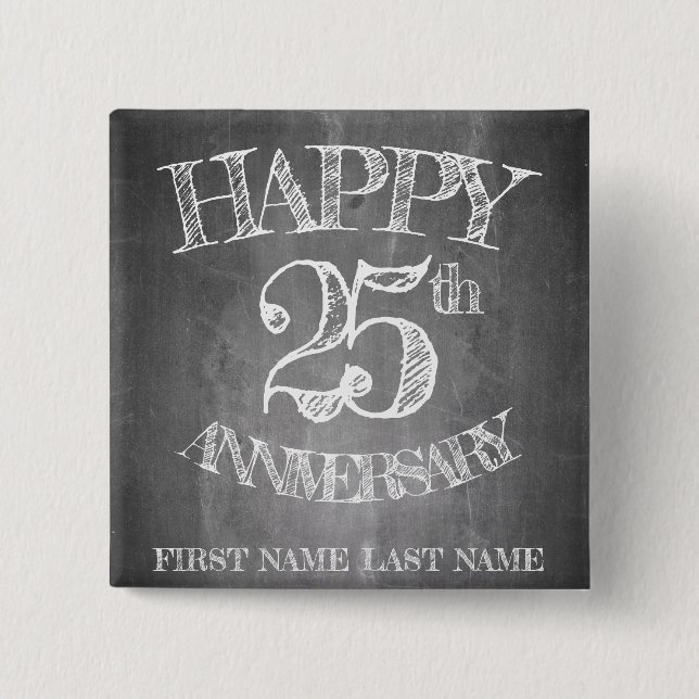 Happy 25th anniversary on chalk board 15 cm square badge (Front)