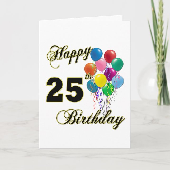 Happy 25th Birthday Gifts with Balloons Card (Front)