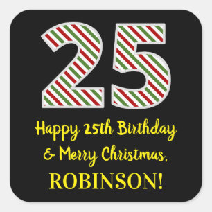 Happy 25th Birthday & Merry Christmas, Custom Name Square Sticker