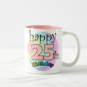 Happy 25th Birthday (pink) Two-Tone Coffee Mug