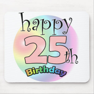 Happy 25th birthday (roze) mouse mat