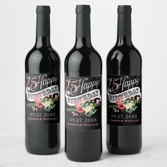 Happy 25th Birthday Typography & Flowers Wine Label (Bottles)