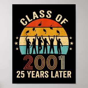 Happy 25th reunion class of 2001 students 25 years poster