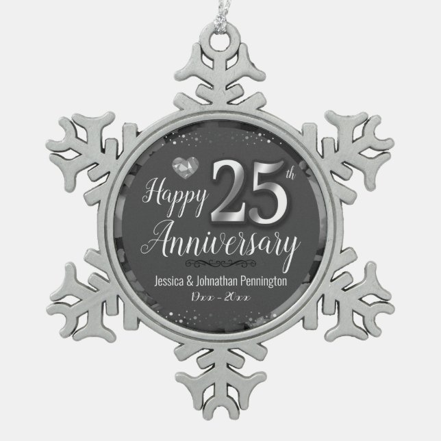 Happy 25th Wedding Anniversary Snowflake Pewter Christmas Ornament (Front)