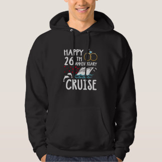 Happy 26th Anniversary Cruise 26 Year of Marriage  Hoodie