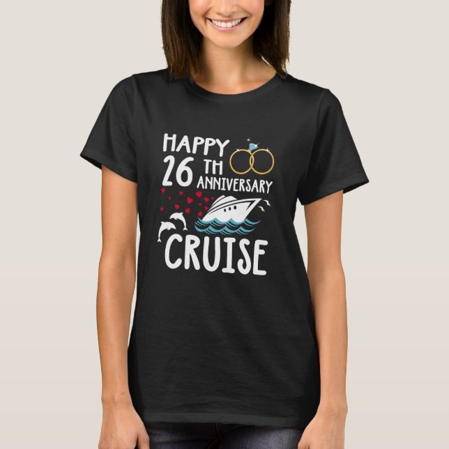 Happy 26th Anniversary Cruise 26 Year of Marriage  T-Shirt (Front)