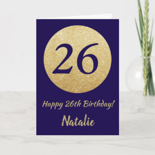 Happy 26th Birthday Navy Blue and Gold Glitter Card