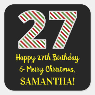 Happy 27th Birthday & Merry Christmas, Custom Name Square Sticker