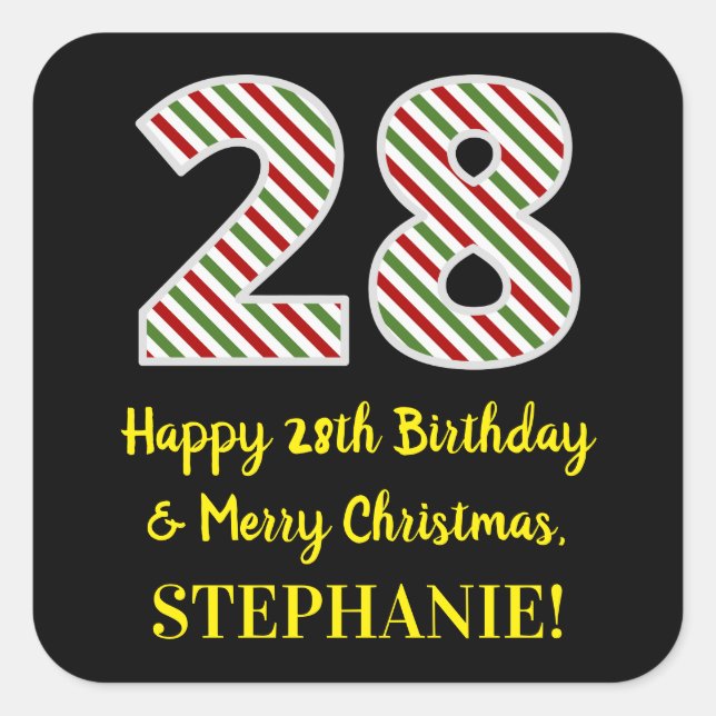 Happy 28th Birthday & Merry Christmas, Custom Name Square Sticker (Front)