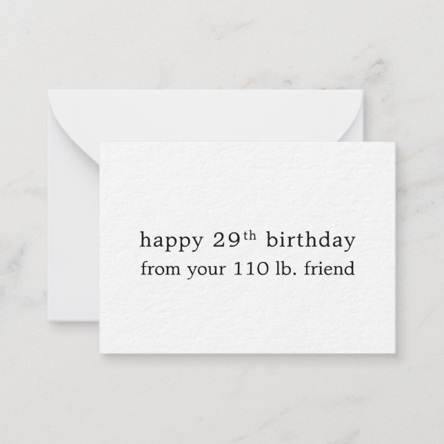happy 29th birthday from your 110 lb friend card (Front)