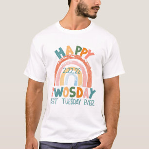 Happy 2/22/22 Twosday Best Tuesday Ever, February T-Shirt