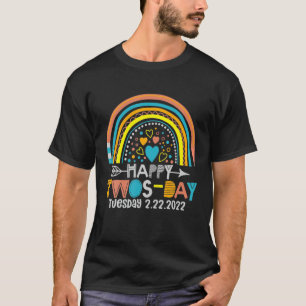 Happy 2/22/22 Twosday Tuesday February 22Nd 2022 N T-Shirt