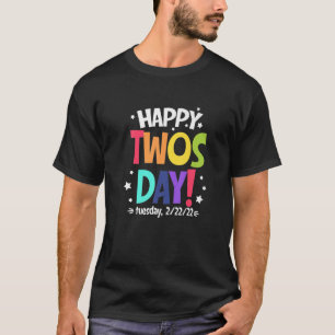 Happy 2/22/22 Twosday Tuesday February 22Nd 2022 N T-Shirt
