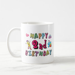 Happy 2nd Birthday. 2 year b-day. Coffee Mug