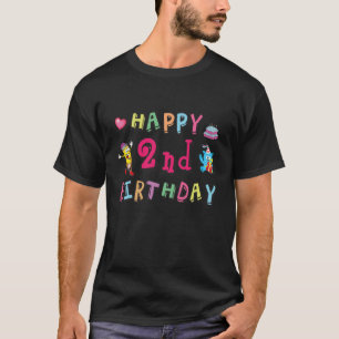 Happy 2nd Birthday. 2 year b-day. T-Shirt