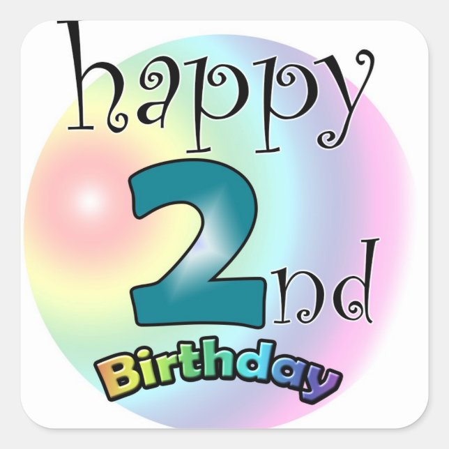 Happy 2nd Birthday Square Sticker (Front)