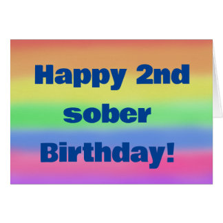 Happy 2nd sober birthday
