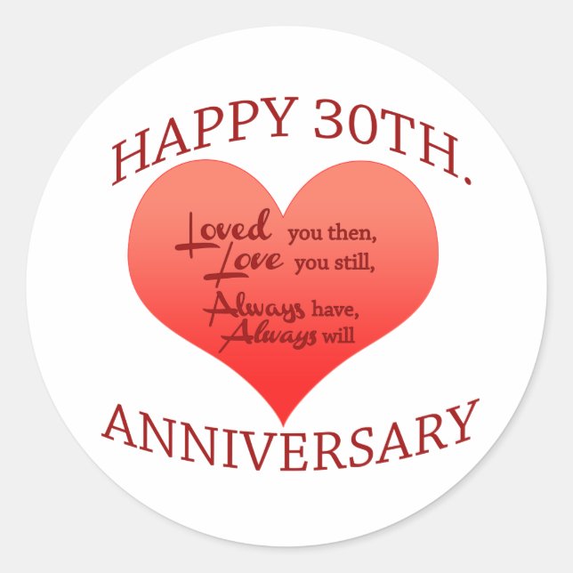 Happy 30th Anniversary Classic Round Sticker (Front)