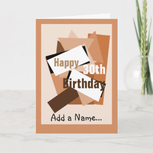 Happy 30th Birthday add a name... browns & Beige Card