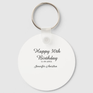 Happy 30th birthday add name date stylish simple key ring
