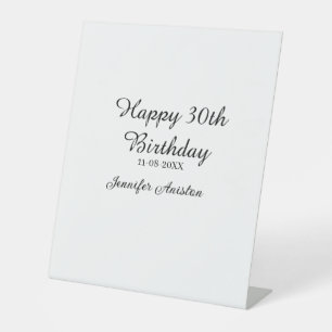 Happy 30th birthday add name date stylish simple pedestal sign