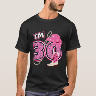 Happy 30th Birthday Cowgirl Cowboy Farmer 30 Year T-Shirt