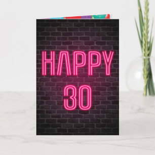 Happy 30th Birthday Neon Sign on brick Card