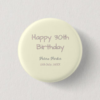 happy 30th birthday pink yellow grey pastel name d 3 cm round badge