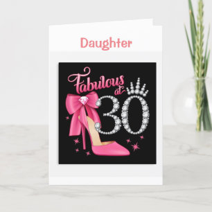 HAPPY *30th BIRTHDAY TO YOU *DAUGHTER* Card