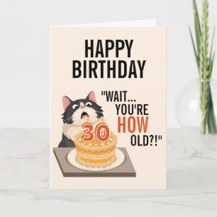Happy 30th Birthday Tuxedo Cat Kitten Humor  Card