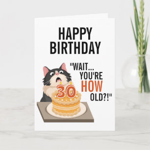 Happy 30th Birthday Tuxedo Cat Kitten Humour Card