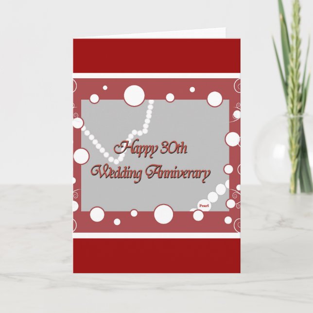 Happy 30th. Pearl Wedding Anniversary Card (Front)