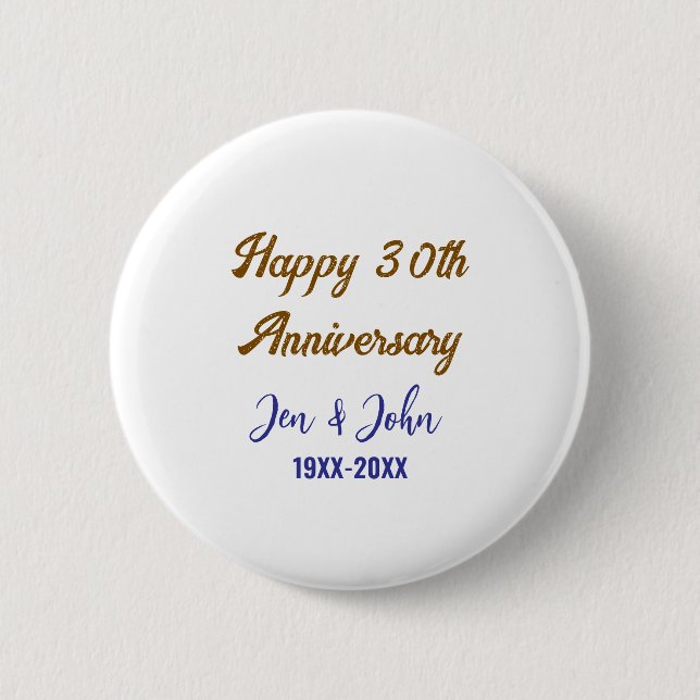 Happy 30th wedding anniversary royal blue golden s 6 cm round badge (Front)
