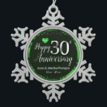 Happy 30th Wedding Anniversary Snowflake Pewter Christmas Ornament<br><div class="desc">Lovely grey Happy 30th Anniversary ornament. Faux foil on 30th and as a border frame. Green oil background created by Valarie Wade. Tiny green heart gem in the upper corner. Names and dates are adjustable.</div>