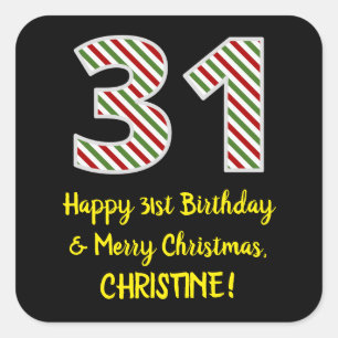 Happy 31st Birthday & Merry Christmas, Custom Name Square Sticker