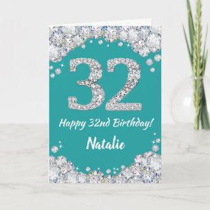 Happy 32nd Birthday Teal and Silver Glitter Card