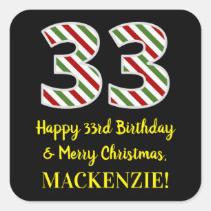 Happy 33rd Birthday & Merry Christmas, Custom Name Square Sticker