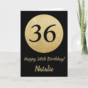 Happy 36th Birthday Black and Gold Glitter Card