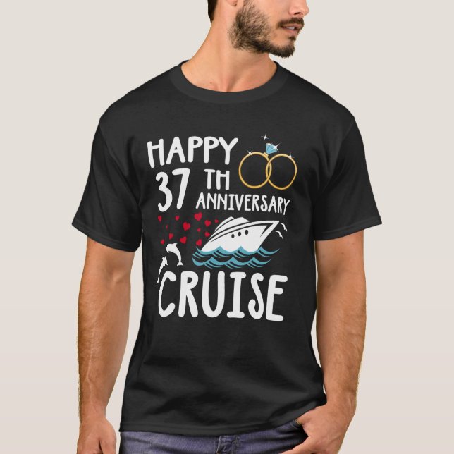 Happy 37th Anniversary Cruise 37 Year of Marriage  T-Shirt (Front)