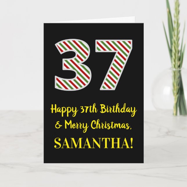 Happy 37th Birthday & Merry Christmas, Custom Name Card (Front)