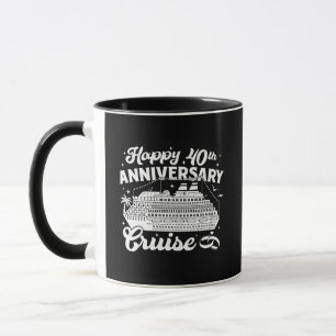 Happy 40th Anniversary Cruise Vacation Memory Mug