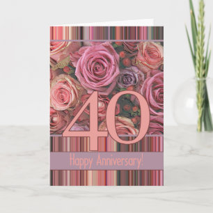Happy 40th Anniversary roses Card