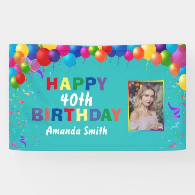 Happy 40th Birthday Colourful Balloons Teal Banner (Horizontal)