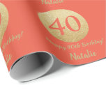 Happy 40th Birthday Coral Orange and Gold Glitter Wrapping Paper<br><div class="desc">Happy 40th Birthday Coral Orange and Gold Glitter Wrapping Paper with personalised name. For further customisation,  please click the "Customise it" button and use our design tool to modify this template.</div>