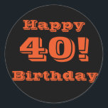 Happy 40th Birthday Custom Stickers<br><div class="desc">Celebrate your 40th with these custom stickers. A great addition to any 40th birthday party celebration.</div>