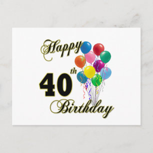 Happy 40th Birthday Gifts and Birthday Apparel Postcard