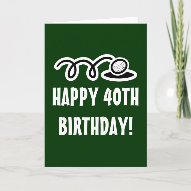 Happy 40th Birthday - Greeting card for golfers (Front)